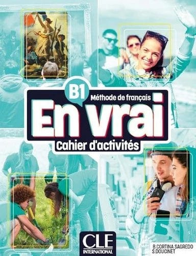 En vrai B1 - Cahier d'activités