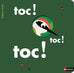 Toc ! toc ! toc !