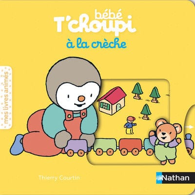 Mes livres animés - Bébé T'choupi à la crèche