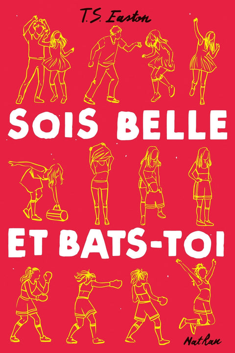 Sois belle et bats-toi !