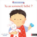 Les bébés choux - Tu as sommeil, bébé ?