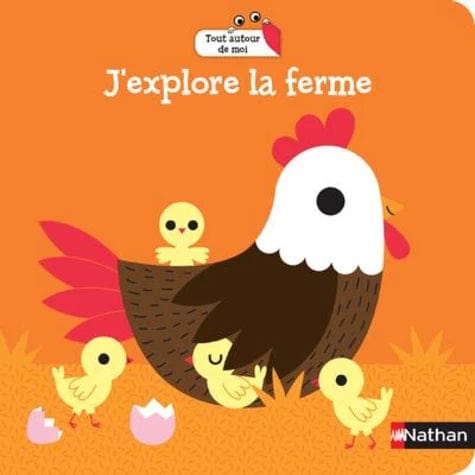 Tout autour de moi - J'explore la ferme