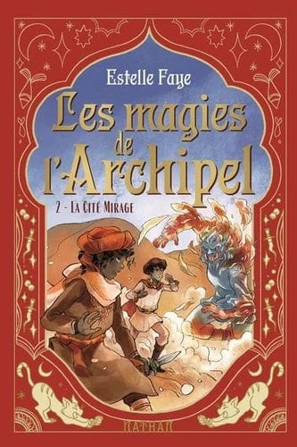 Les magies de l'archipel T02 - Les magies de l'archipel