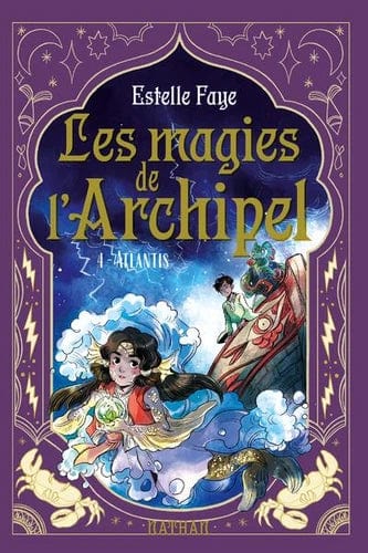 Les magies de l'archipel T04 - Atlantis