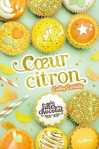 Les filles au chocolat T10 - Cœur citron