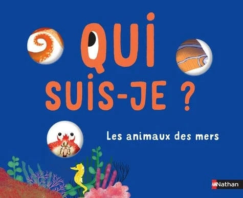 Qui suis-je ? - Les animaux de la mer