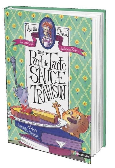 Une enquête de Wilhelmina Picpus - Une part de tarte sauce trahison