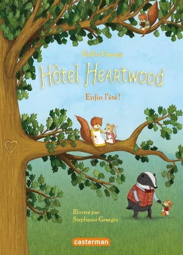 Hôtel Heartwood T04 - Enfin l'été !