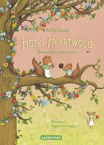 Hôtel Heartwood T03 - Ensemble, c'est mieux