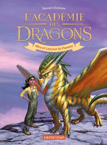 L'Académie des dragons T04 - Mira et Lanceur de flamme