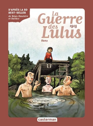 La guerre des Lulus T02 - 1915, Hans