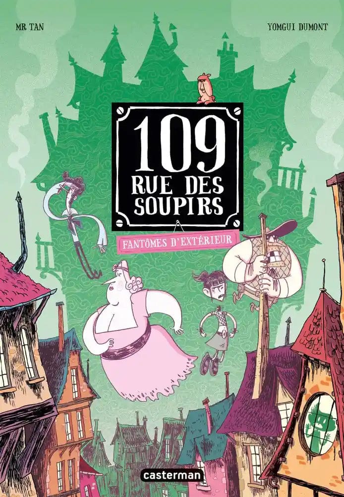 109 rue des soupirs T03 - Fantômes d'extérieur