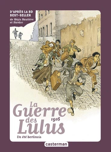 La guerre des Lulus T04 - 1916, Un été berlinois