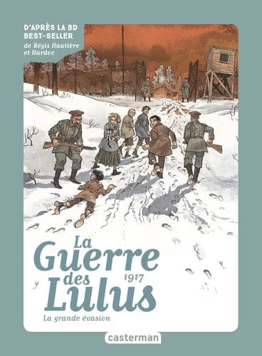 La guerre des Lulus T05 - 1917, La grande évasion