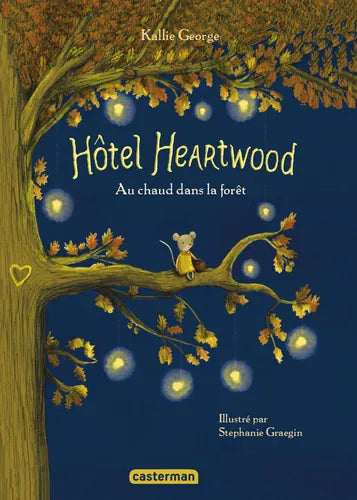 Hotel Heartwood T01 - Au chaud dans la forêt
