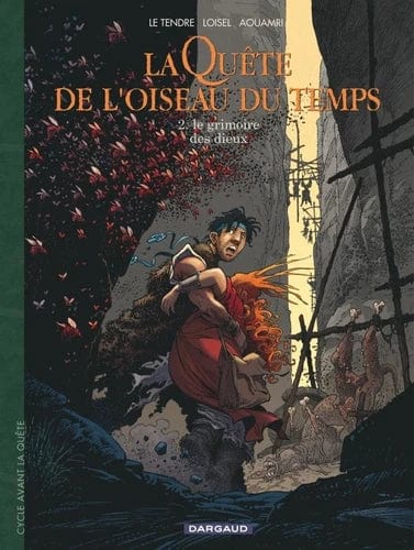 La Quête de l'oiseau du temps - Avant la Quête T02 - Le grimoire des dieux