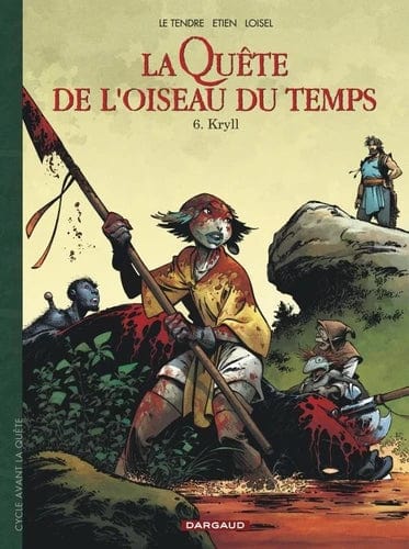 La Quête de l'oiseau du temps - Avant la Quête T06 - Kryll