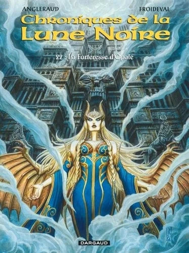 Chroniques de la Lune noire T22 - La forteresse d'opale