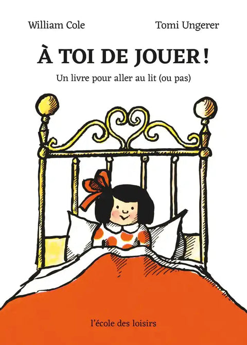 À toi de jouer ! - Un livre pour aller au lit (ou pas)
