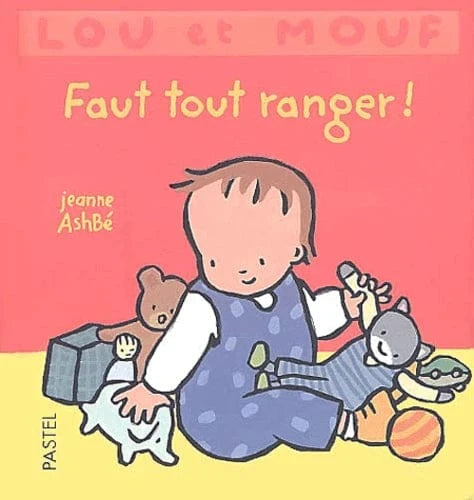 Lou et Mouf : Faut tout ranger !