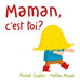 Maman c'est toi ?