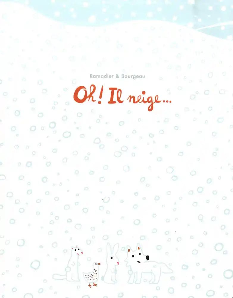 Oh ! Il neige…
