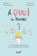 A quoi tu penses ? - Il n'y a pas d'âge pour les questions, il n'y a pas d'âge pour être philosophe
