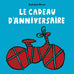 Le cadeau d'anniversaire