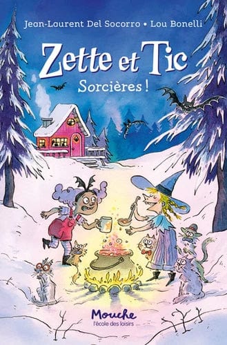 Zette et Tic - Sorcières !