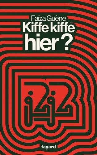 Kiffe Kiffe hier ?
