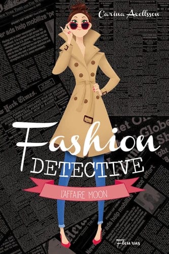 Fashion détective T01 - L'affaire Moon