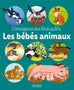 L'imagerie des tout-petits - Les bébés animaux