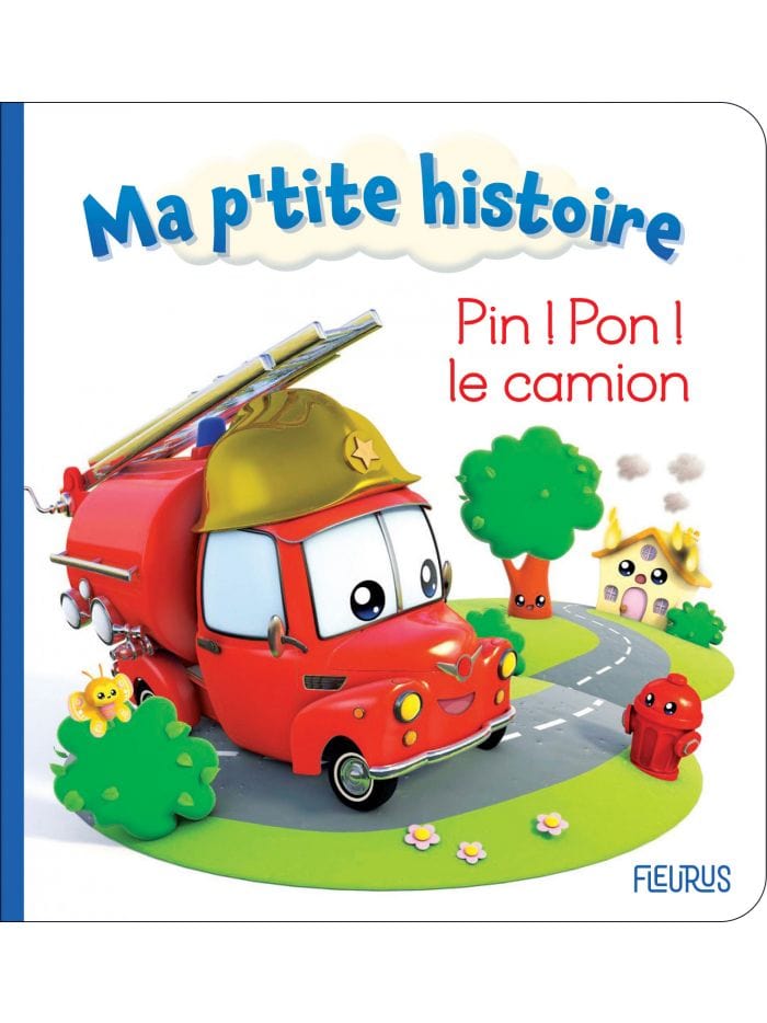 Ma p'tite histoire - Pin ! Pon ! Le camion