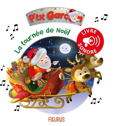 Livre sonore - P'tit garçon - La tournée de Noël