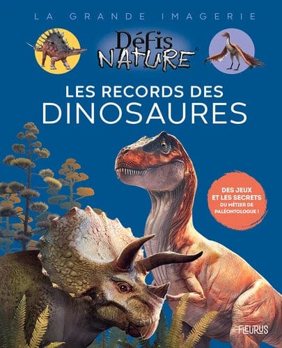 La grande imagerie - Défis nature - Les records des dinosaures