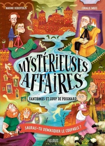 Mystérieuses affaires - Fantômes et coup de poignard