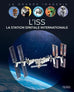 La grande imagerie - L'ISS La station spatiale internationale