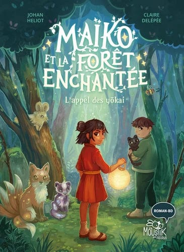 Maïko et la forêt enchantée T01 - L'appel des yôkai