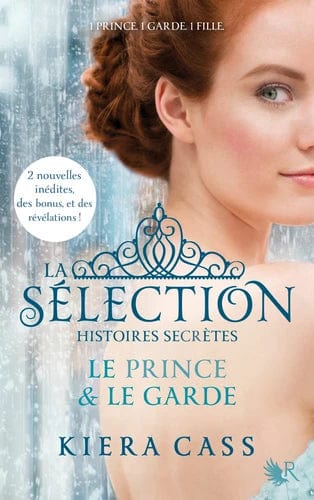 La sélection - Histoires secrètes - Le Prince et le Garde