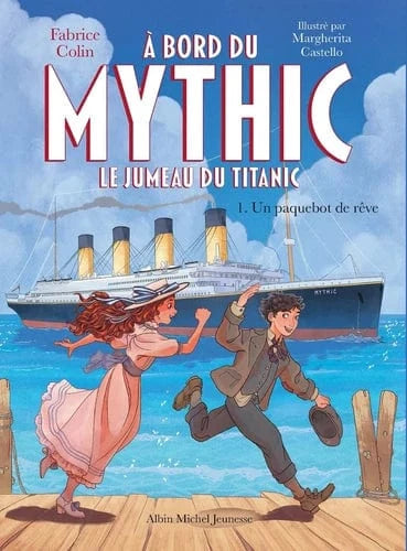 À bord du Mythic, le jumeau du Titanic T01 - Un paquebot de rêve