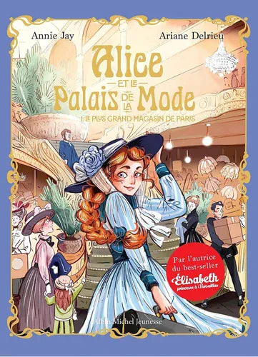 Alice et le Palais de la mode T01 - Le plus grand magasin de Paris