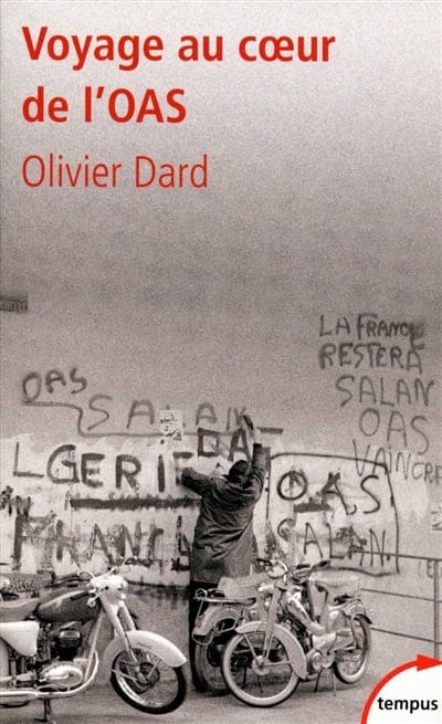 Voyage au cœur de l'OAS