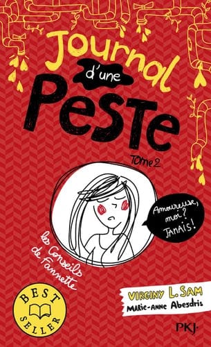 Journal d'une peste T02 - Amoureuse, moi? JAMAIS!