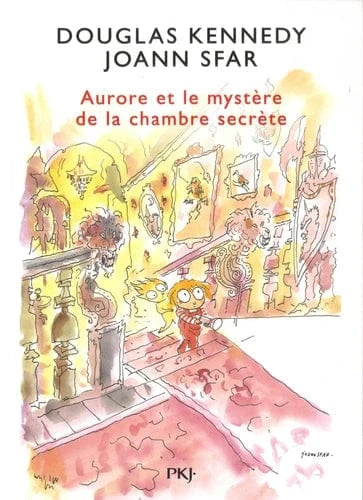 Les fabuleuses aventures d'Aurore T02 - Aurore et le mystère de la chambre secrète