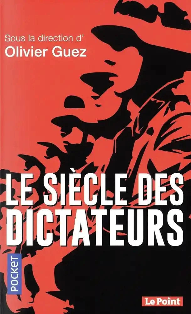 Le siècle des dictateurs