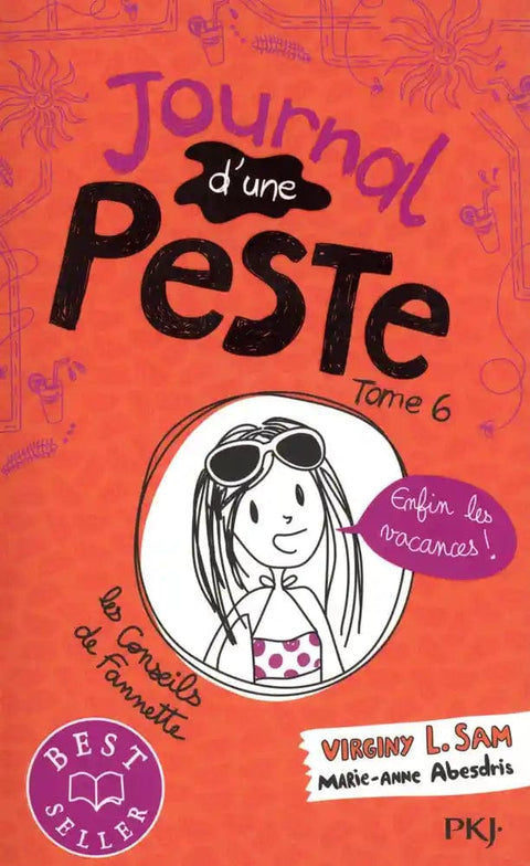 Journal d'une peste T06 - Enfin les vacances !