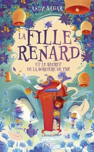 La Fille-Renard T03 - et le secret de la sorcière de thé