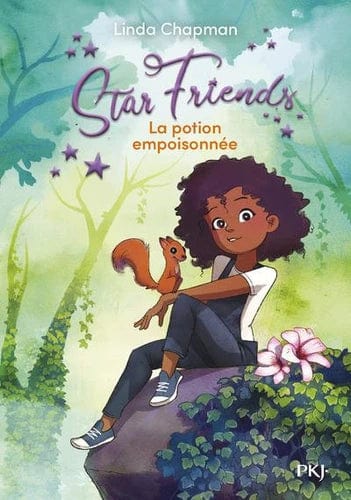 Star Friends T06 - La potion empoisonnée