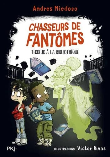 Chasseurs de fantômes T05 - Terreur à la bibliothèque