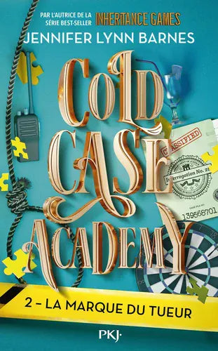 Cold Case Academy T02 - La marque du tueur